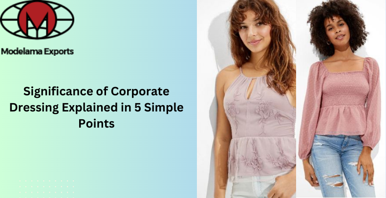 Significance of Corporate Dressing Explained in 5 Simple Points 